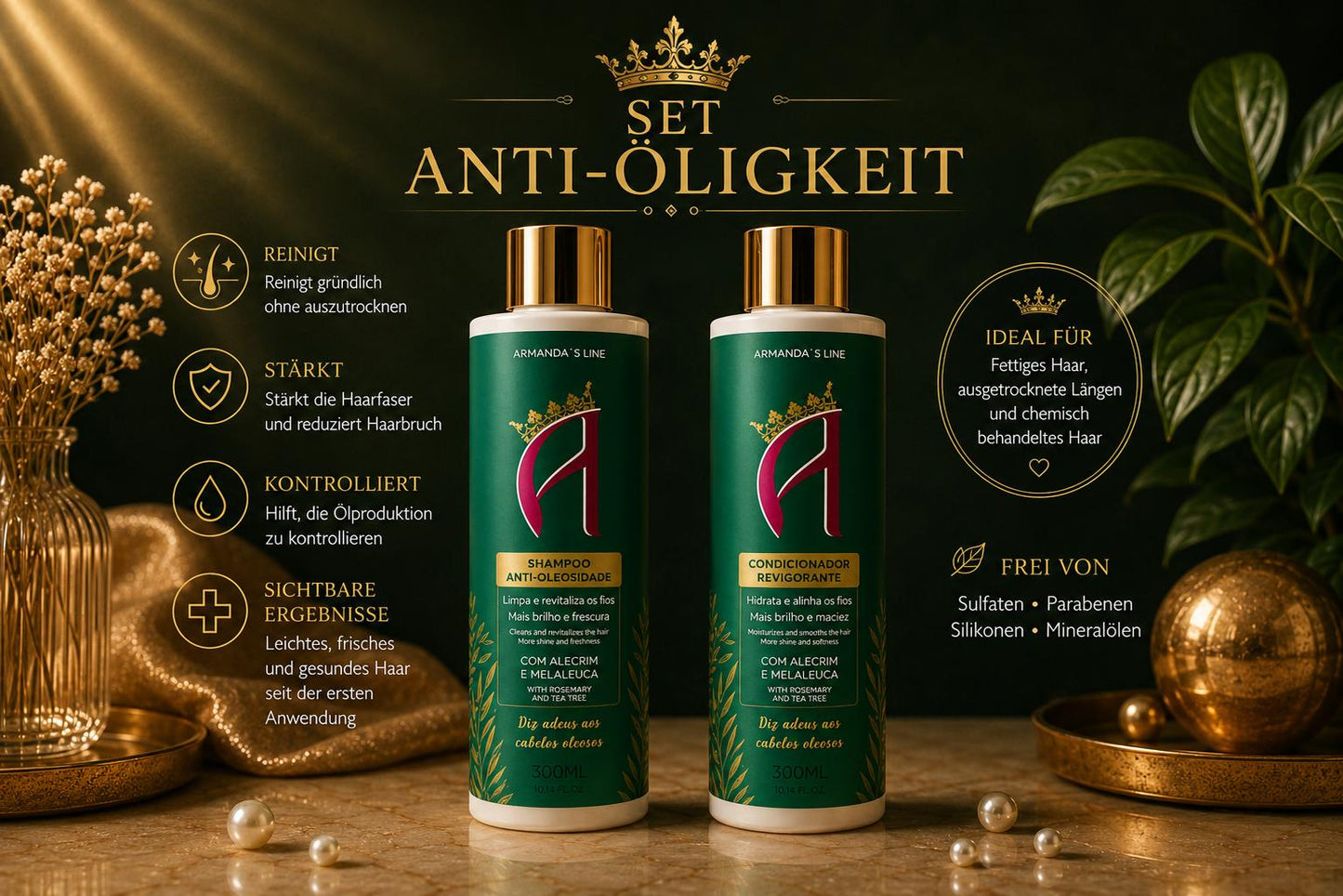 Armanda's Line Anti Öligkeit
